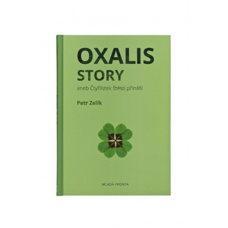 Oxalis story aneb čtyřlístek štěstí přináší - kniha - Příslušenství Tiskoviny