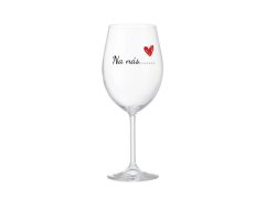 Na nás. - čirá sklenice na víno 350 ml
